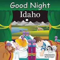 Good Night Idaho (Good Night Our World) （Board Book）