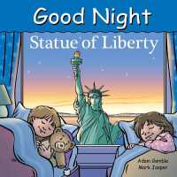Good Night Statue of Liberty (Good Night Our World) （Board Book）