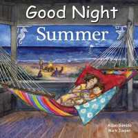 Good Night Summer (Good Night Our World) （Board Book）