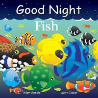 Good Night Fish (Good Night Our World) （Board Book）