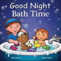 Good Night Bath Time (Good Night Our World) （Board Book）