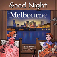 Good Night Melbourne (Good Night Our World) （Board Book）