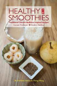 Healthy Smoothies : Traditional Chinese Medicine Inspired Recipes - Ancient Traditions, Modern Healing