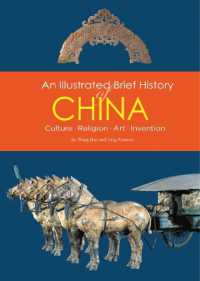 An Illustrated Brief History of China : Culture, Religion, Art, Invention