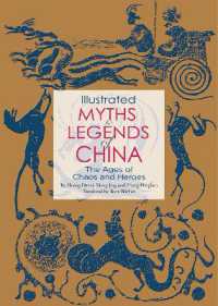 Illustrated Myths and Legends of China : The Ages of Chaos and Heroes