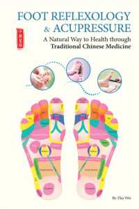 Foot Reflexology & Acupressure : A Natural Way to Health through Traditional Chinese Medicine