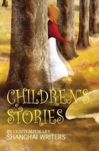 Children's Stories : By Contemporary Shanghai Writers