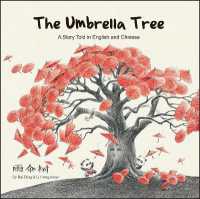 The Umbrella Tree : A Story Told in English and Chinese