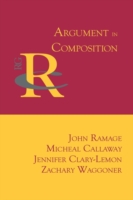 Argument in Composition (Reference Guides to Rhetoric and Composition")
