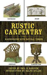 Rustic Carpentry : Woodworking with Natural Timber