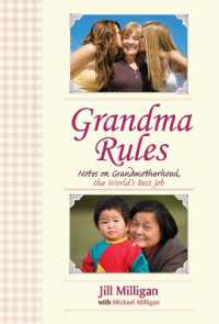 Grandma Rules : Notes on Grandmotherhood, the World's Best Job