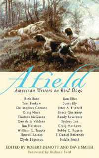 Afield : American Writers on Bird Dogs
