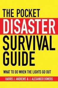 The Pocket Disaster Survival Guide : What to Do When the Lights Go Out