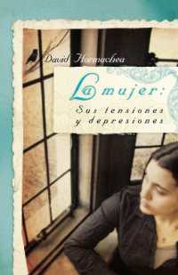 La mujer : Sus tensiones y depresiones