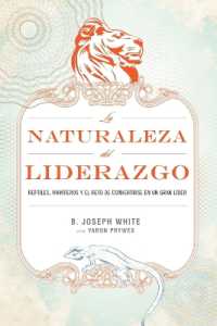La naturaleza del liderazgo : Reptiles, mamíferos y el desafío de convertirse en buen líder