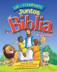 Lee y comparte juntos biblia y devocional / Read and Share Bedtime Bible and Devotional : Mas de 200 historias biblicas favoritas y 50 Devocionales / （TRA）