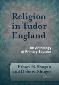 Religion in Tudor England : An Anthology of Primary Sources (Documents of Anglophone Christianity)
