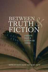 Between Truth and Fiction : A Narrative Reader in Literature and Theology