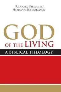 God of the Living : A Biblical Theology