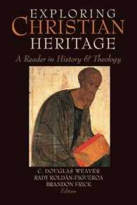 Exploring Christian Heritage : A Reader in History and Theology