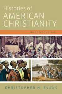 Histories of American Christianity : An Introduction