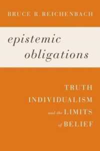 Epistemic Obligations : Truth, Individualism, and the Limits of Belief