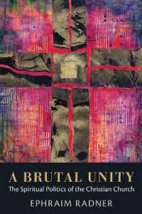 A Brutal Unity : The Spiritual Politics of the Christian Church