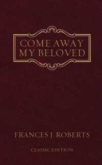Come Away My Beloved : Original Edition