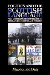 Politics and the Scottish Language and other collected essays in literature， culture and politics