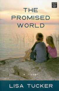 The Promised World （Large Print）