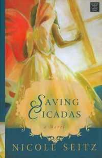 Saving Cicadas （Large Print）