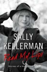 Read My Lips : Stories of a Hollywood Life （1ST）