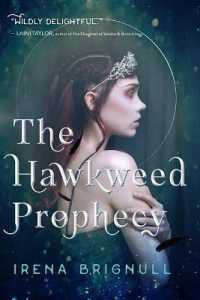 The Hawkweed Prophecy (Hawkweed)