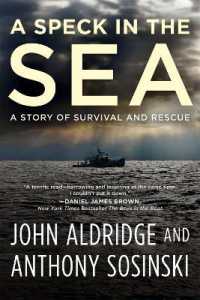 A Speck in the Sea : A Story of Survival and Rescue