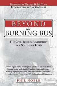Beyond the Burning Bus : The Civil Rights Revolution in a Southern Town