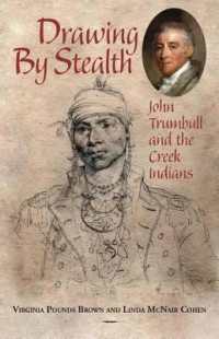Drawing by Stealth : John Trumbull and the Creek Indians
