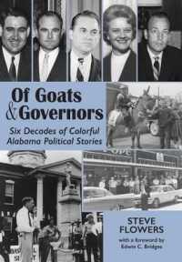 Of Goats & Governors : Six Decades of Colorful Alabama Political Stories