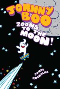 Johnny Boo Zooms to the Moon (Johnny Boo Book 6) (Johnny Boo)