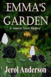 Emma's Garden (A Jessica Tyson Mystery)