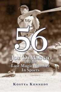 56 : Joe DiMaggio and the Last Magic Number in Sports