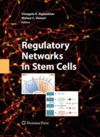 Regulatory Networks in Stem Cells