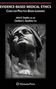 Evidence-Based Medical Ethics : Cases for Practice-Based Learning