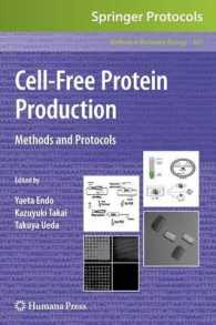 Cell-Free Protein Production : Methods and Protocols  (Methods in Molecular Biology) 〈Vol. 607〉
