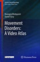 Movement Disorders: a Video Atlas (Current Clinical Neurology)