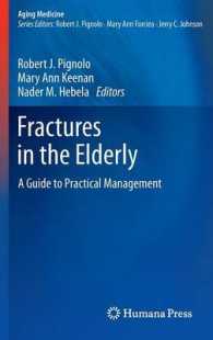 Fractures in the Elderly : A Guide to Practical Management