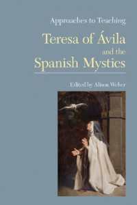 Approaches to Teaching Teresa of Avila and the Spanish Mystics (Approaches to Teaching World Literature 109)