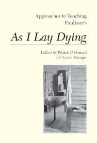 Approaches to Teaching Faulkner's as I Lay Dying (Approaches to Teaching World Literature 115)