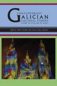 Contemporary Galician Cultural Studies: : Between the Local and the Global (World Literatures Reimagined 3)