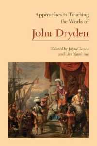 Approaches to Teaching the Works of John Dryden (Approaches to Teaching World Literature S.)