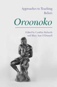 Approaches to Teaching Aphra Behn's 'Oroonoko' (Approaches to Teaching World Literature S.)